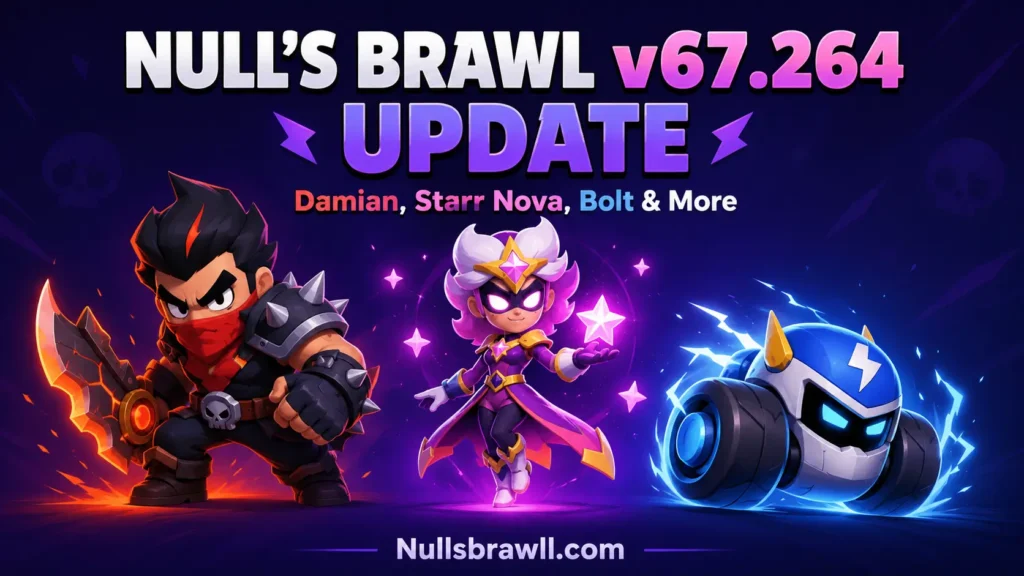 Null’s Brawl Update: Damian, Starr Nova, Bolt, Bling Rework & More 2 update v67.264